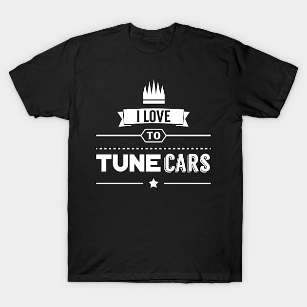 Mechanic Car Tuning Tune Cars Tuner Modifying T-Shirt by dr3shirts